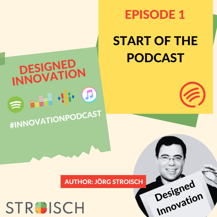 My new podcast "Designed Innovation" starts ;-)