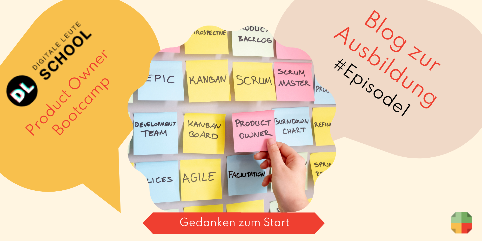 Bald geht es los mit der Ausbildung zum Product Owner an der DL School.